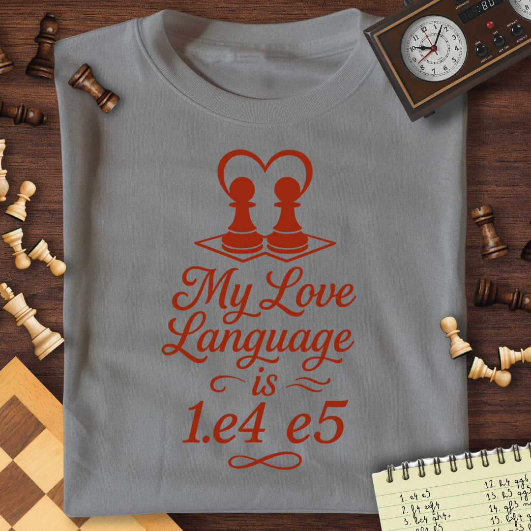 1.e4 e5 Love Language T-Shirt