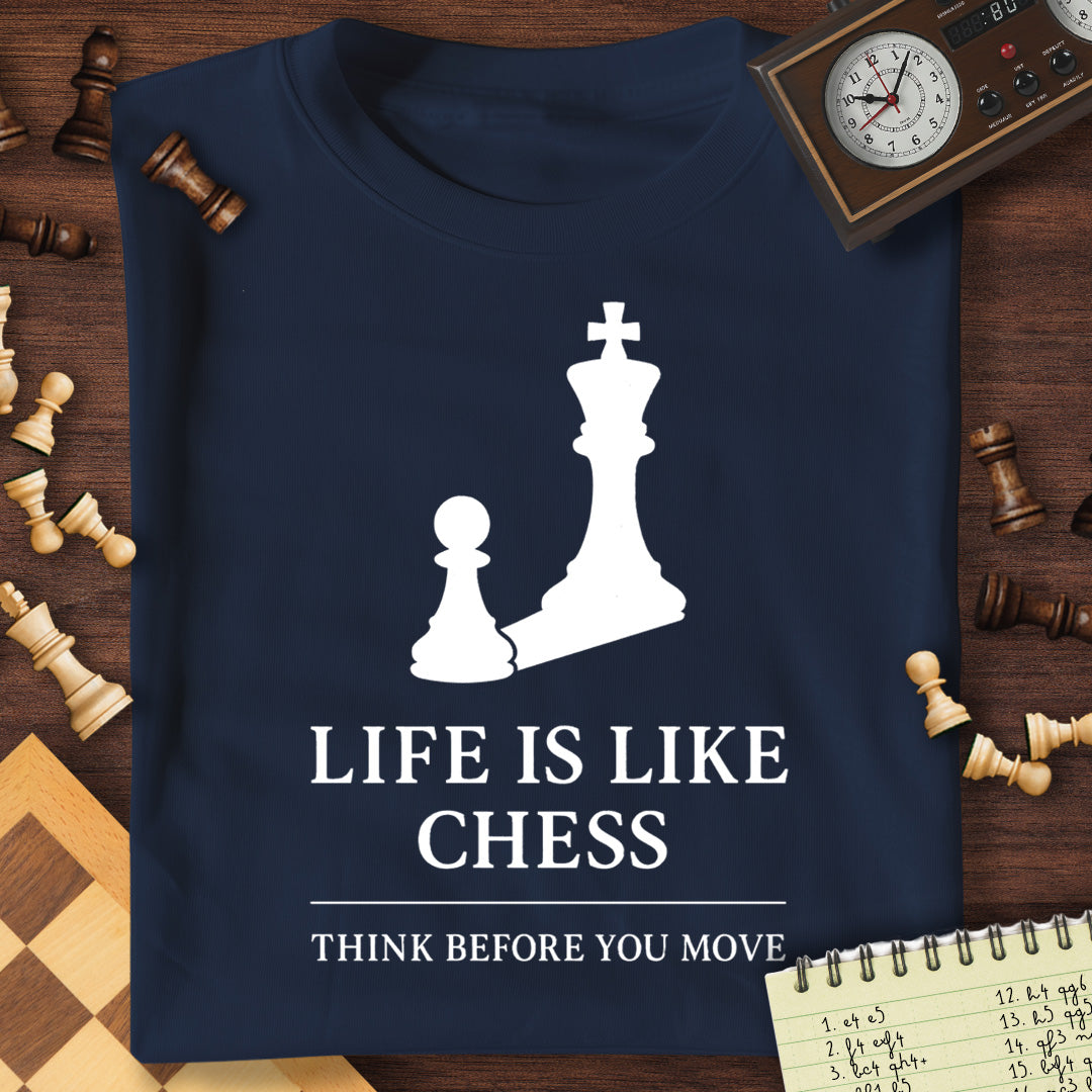 Think Before You Move T-Shirt