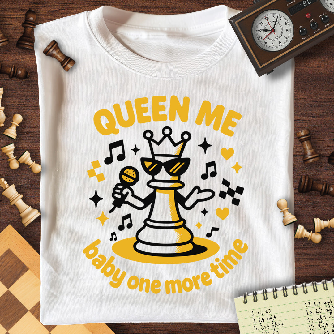 Queen Me Baby T-Shirt
