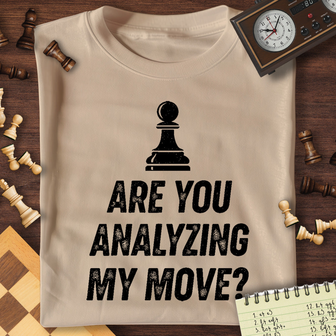 Analyzing My Move T-Shirt