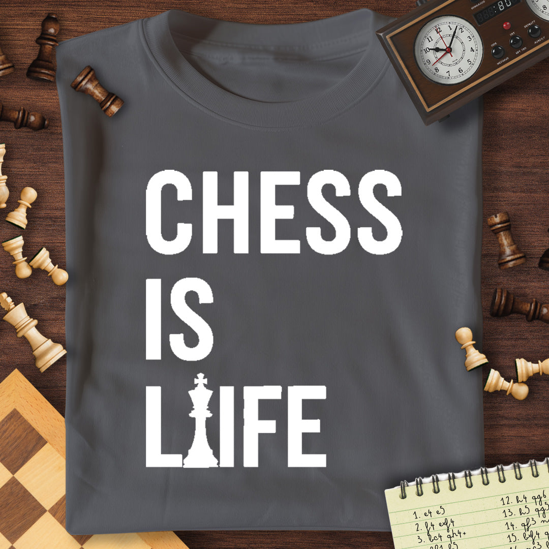 Chess Is Life T-Shirt