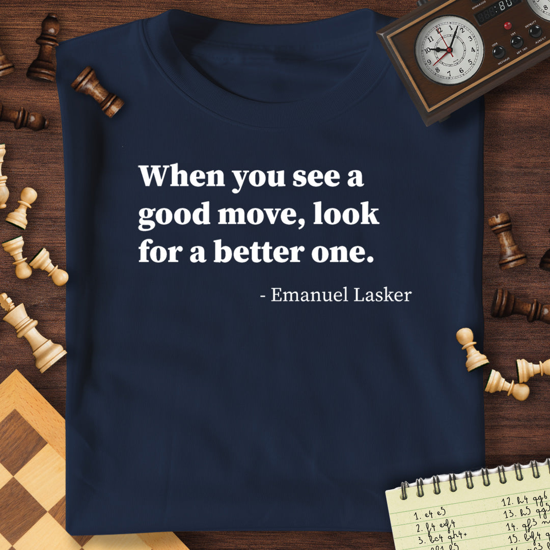 Emanuel Lasker Quote #1 T-Shirt