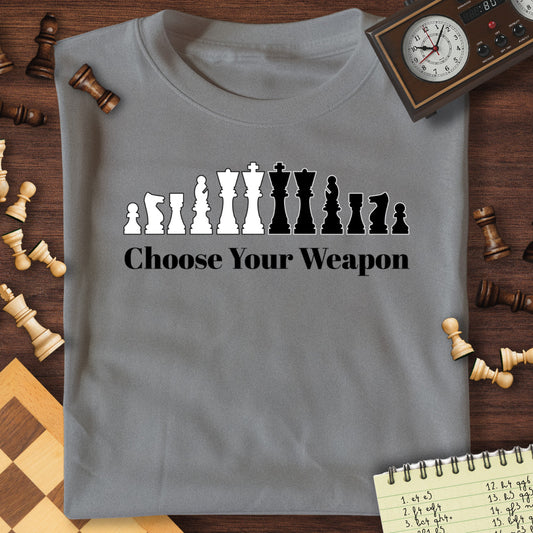 Choose Your Weapon T-Shirt