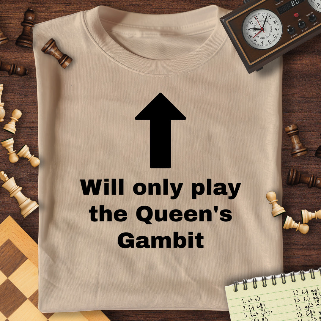 Only Queen's Gambit T-Shirt