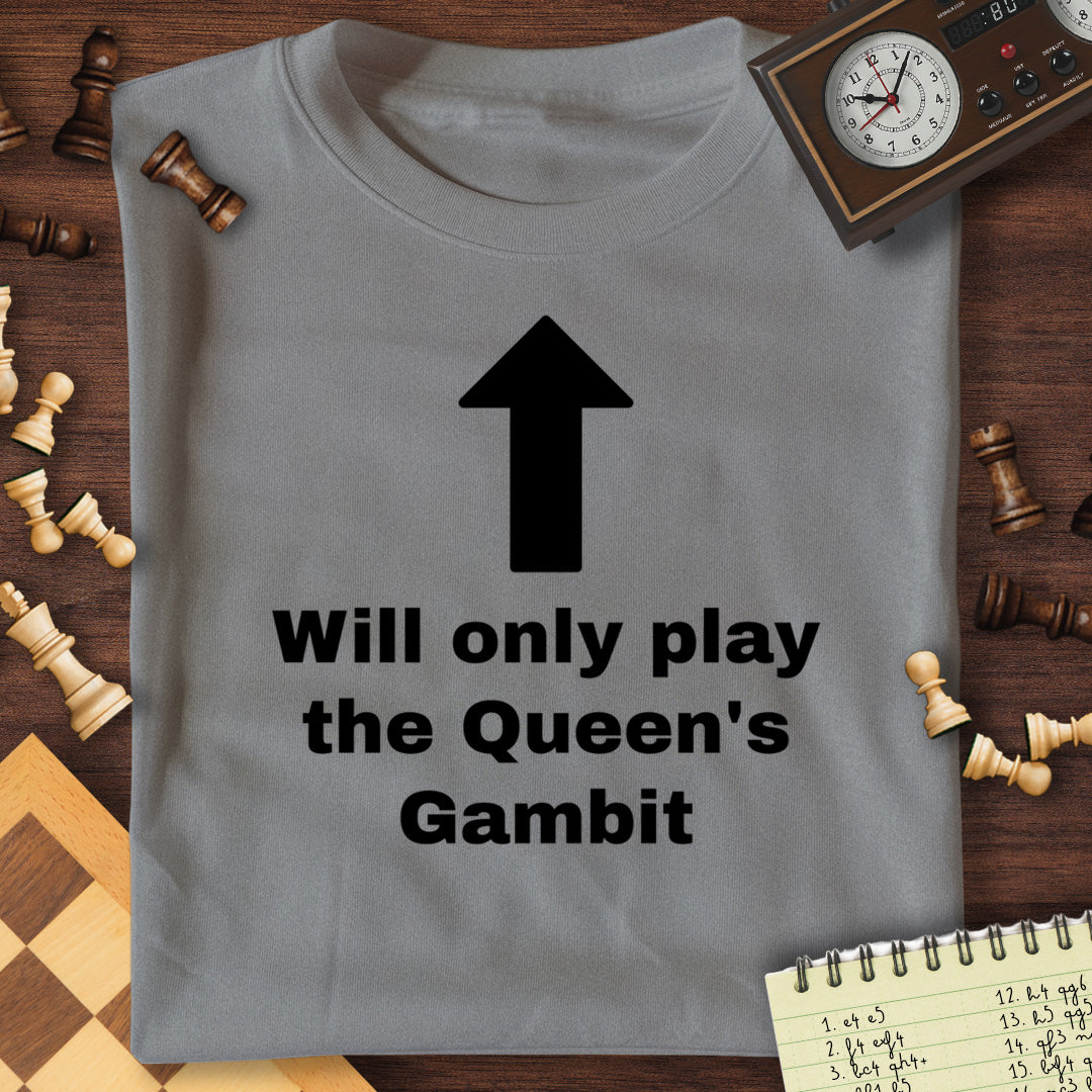 Only Queen's Gambit T-Shirt