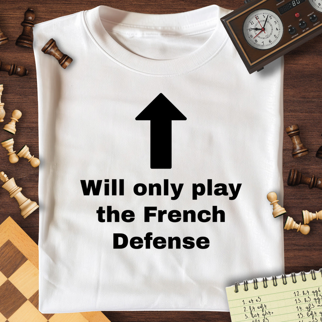 Only French Defense T-Shirt