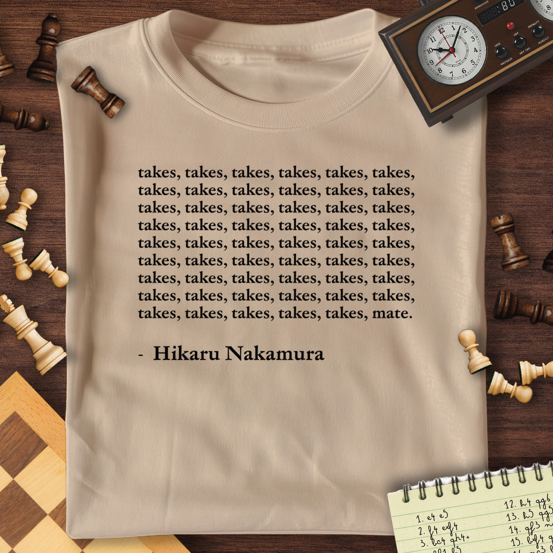 Hikaru Takes Mate T-Shirt