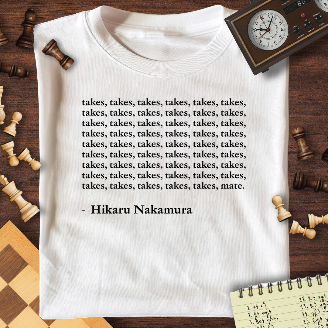 Hikaru Takes Mate T-Shirt