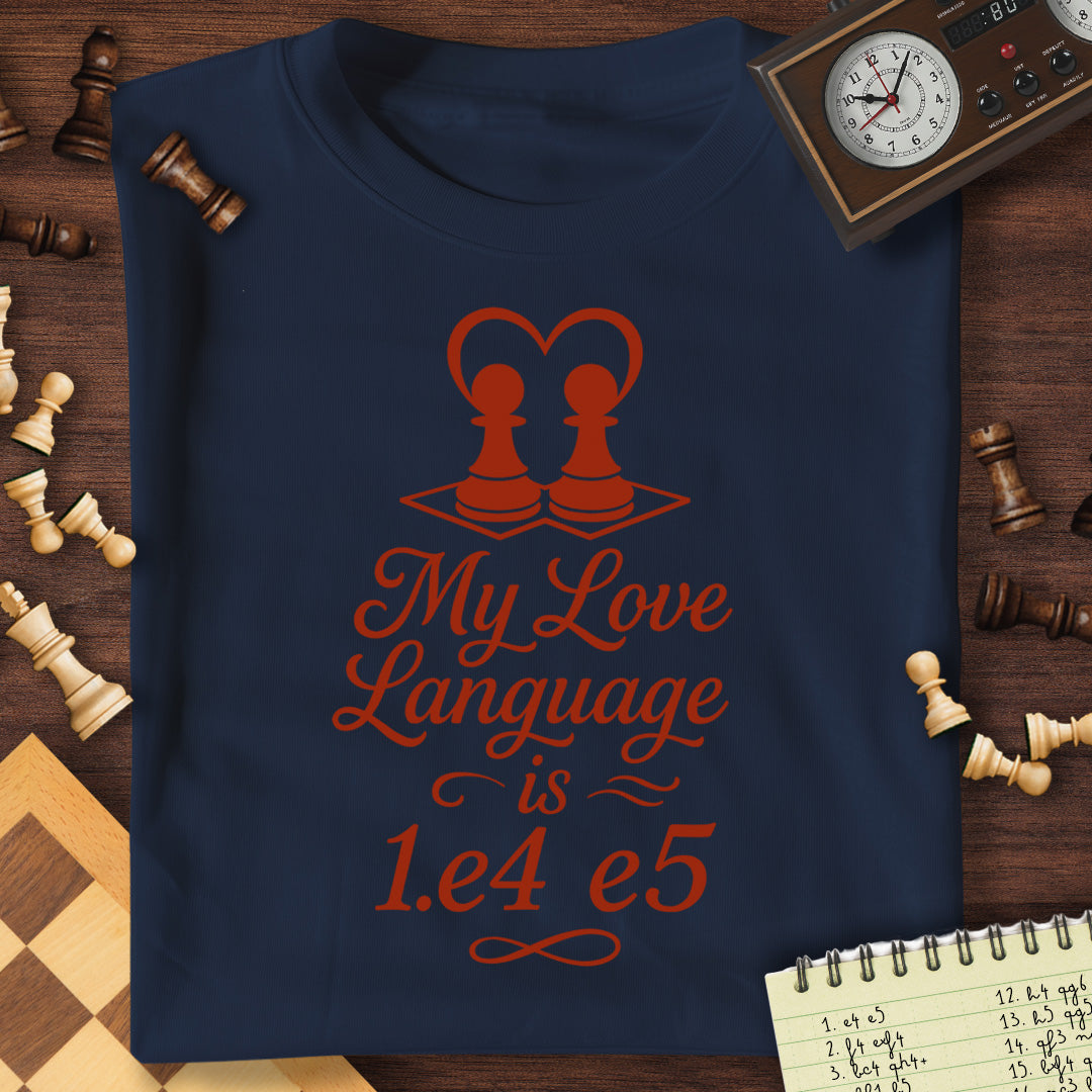 1.e4 e5 Love Language T-Shirt