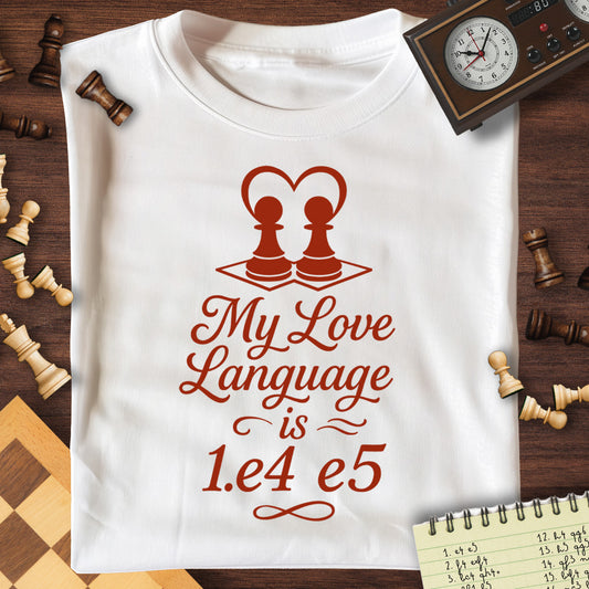 1.e4 e5 Love Language T-Shirt