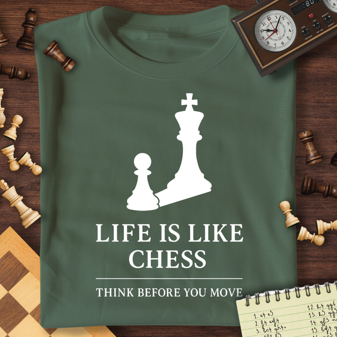 Think Before You Move T-Shirt