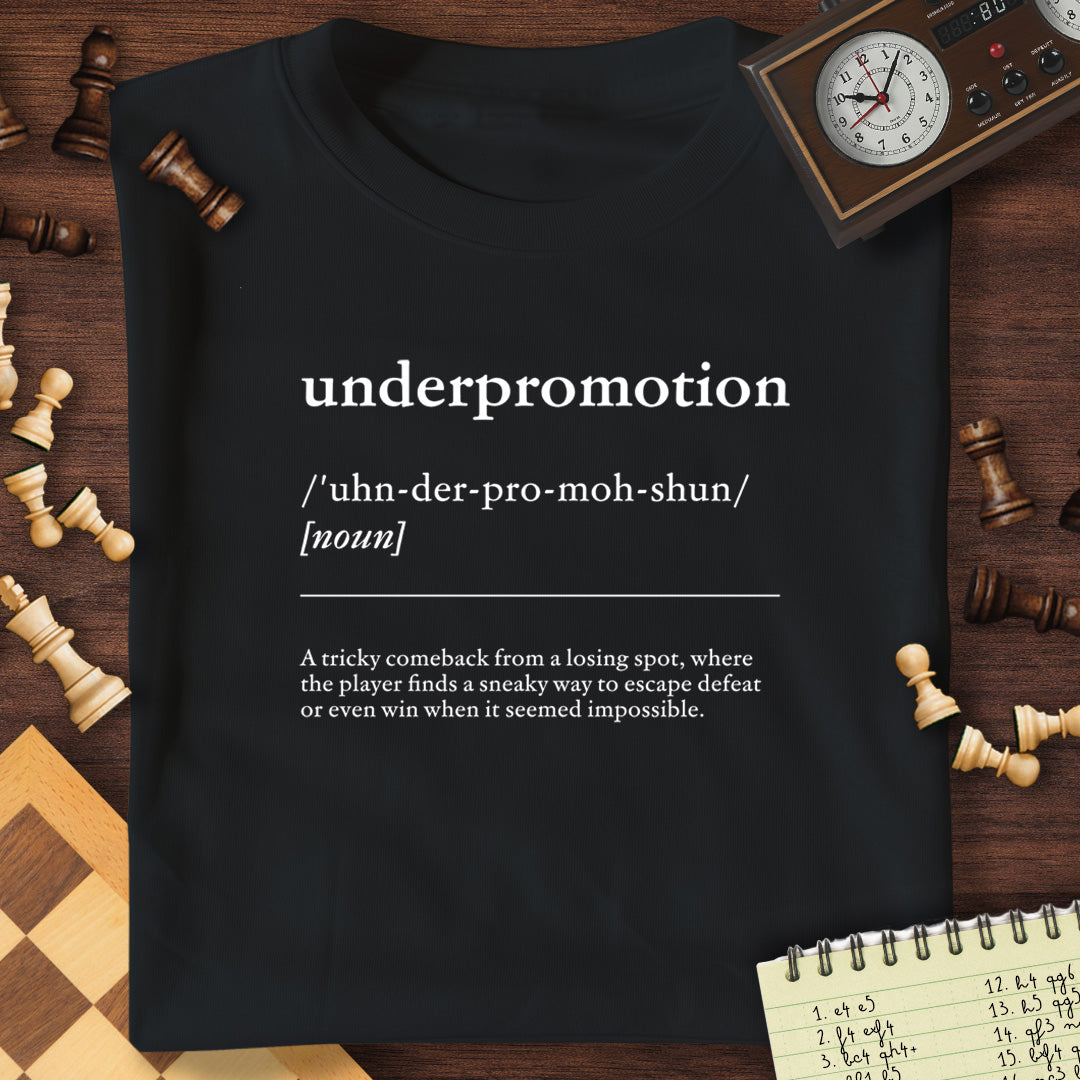 Underpromotion Definition T-Shirt