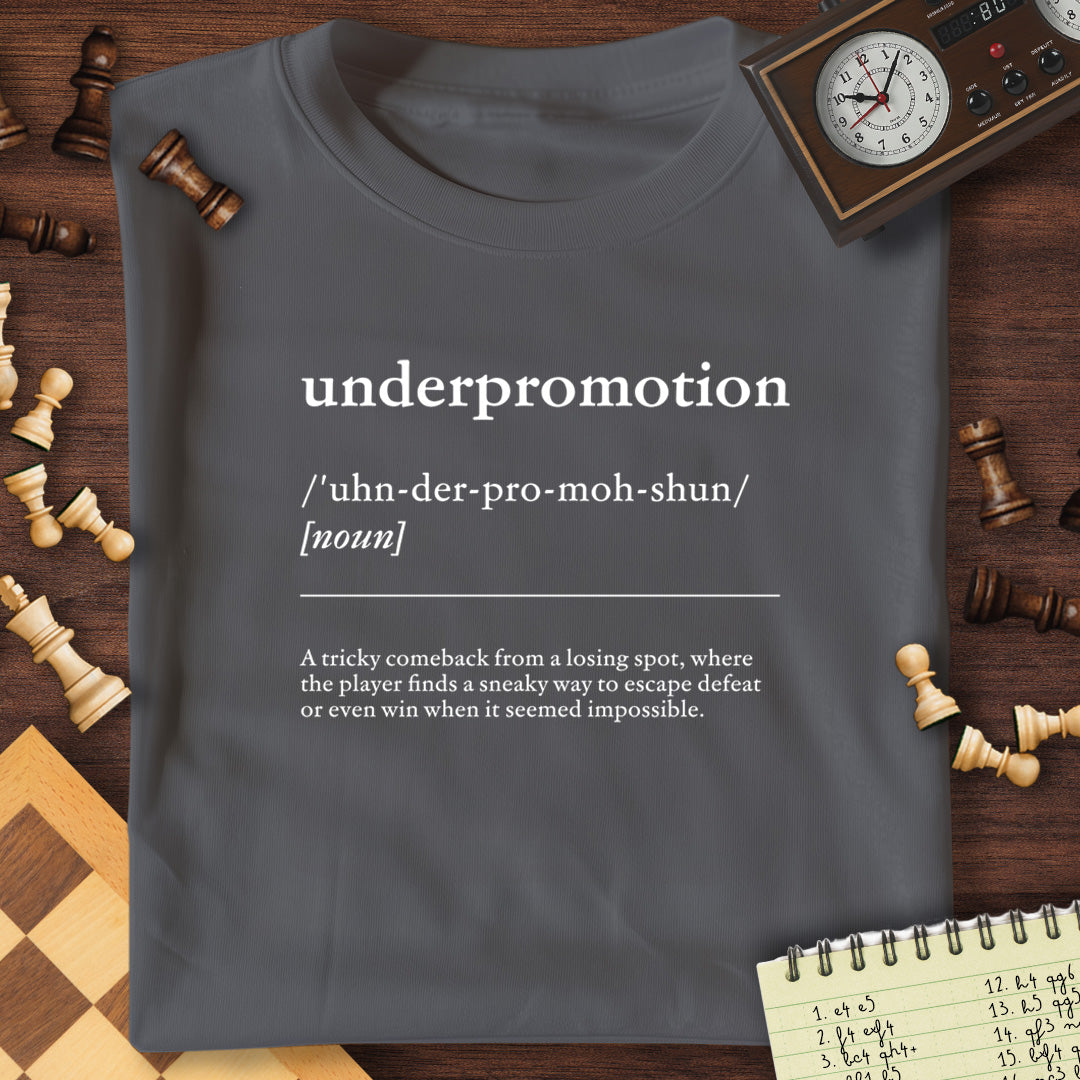 Underpromotion Definition T-Shirt