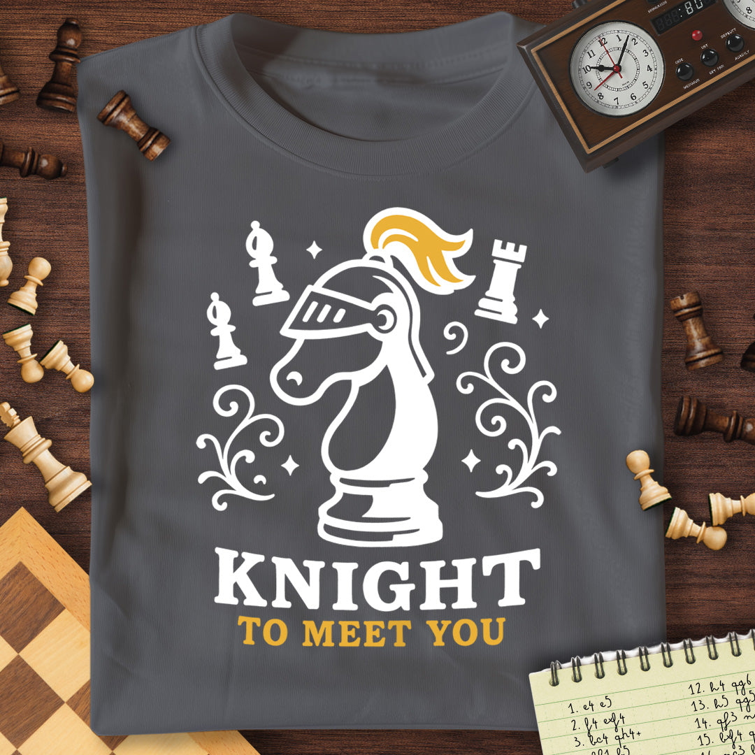 Knight To Meet You T-Shirt
