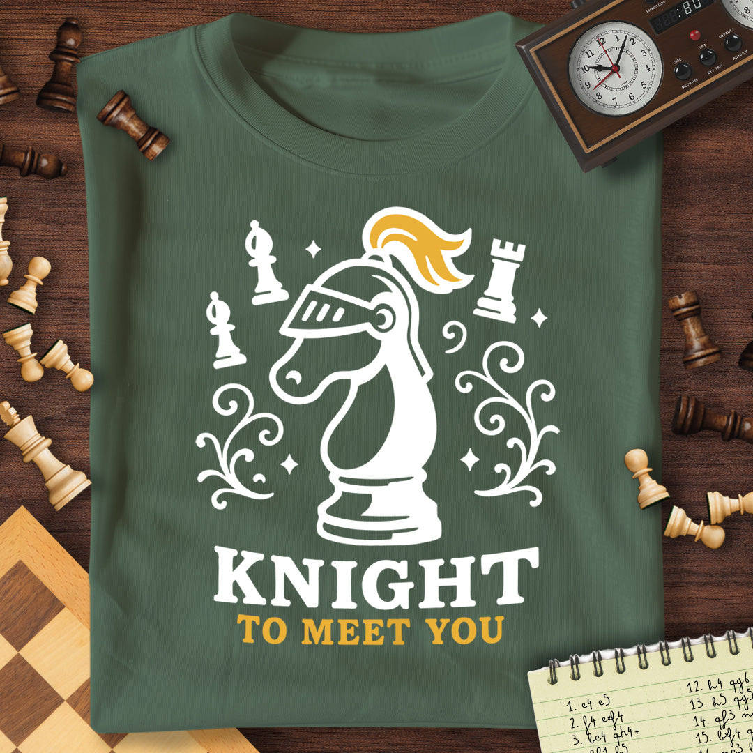 Knight To Meet You T-Shirt