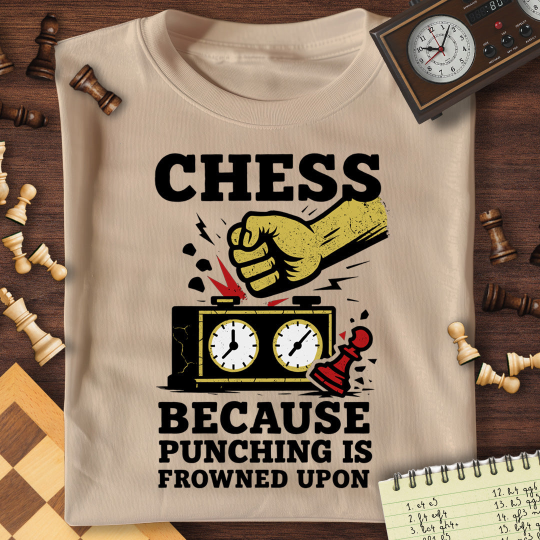 Punching Is Frowned Upon T-Shirt