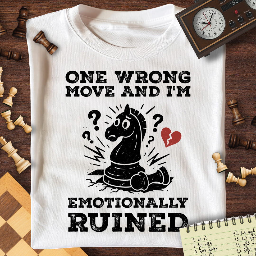 Emotionally Ruined T-Shirt