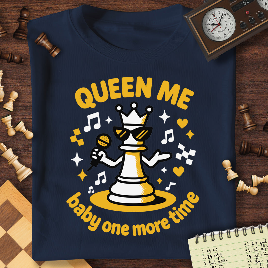 Queen Me Baby T-Shirt