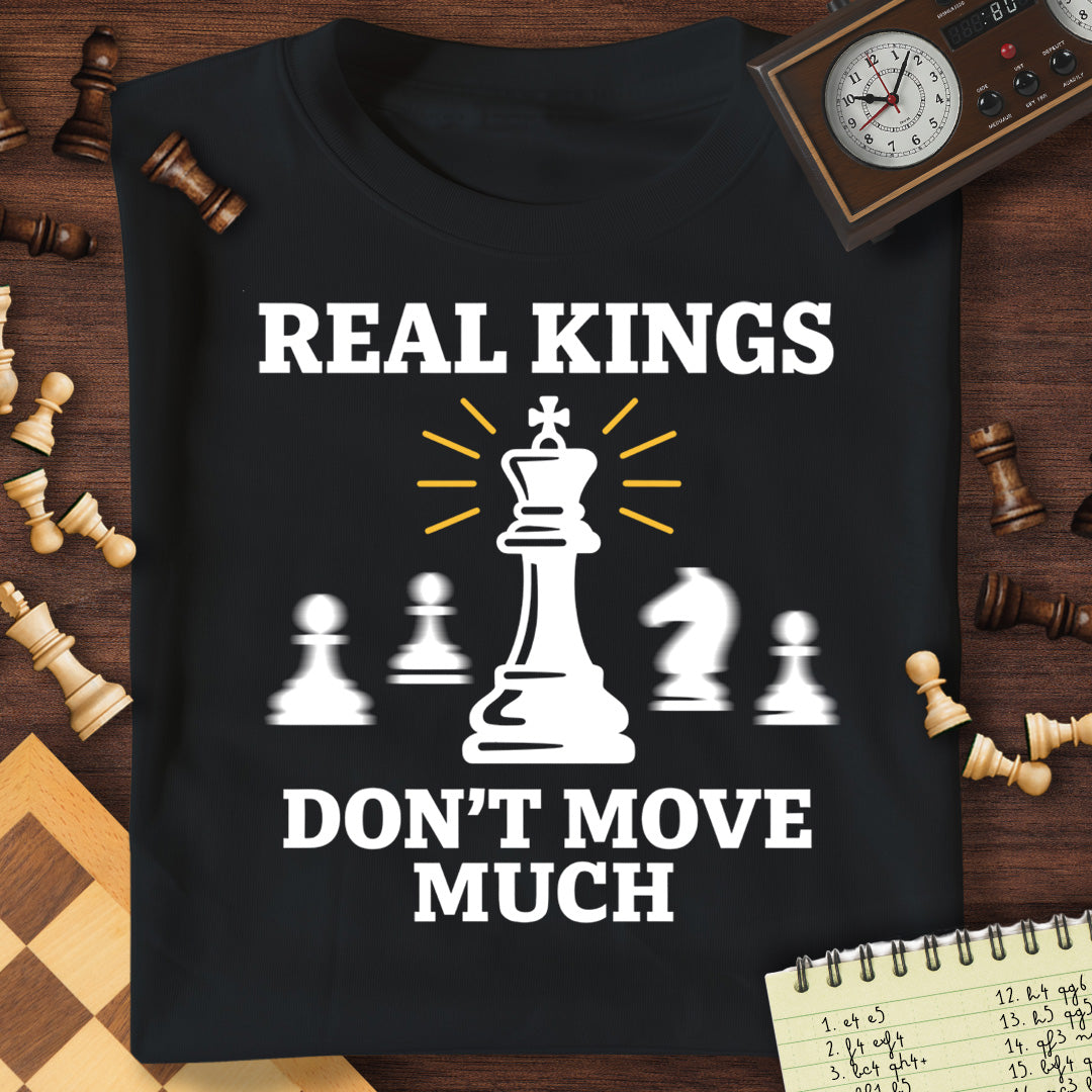 Kings Don't Move T-Shirt