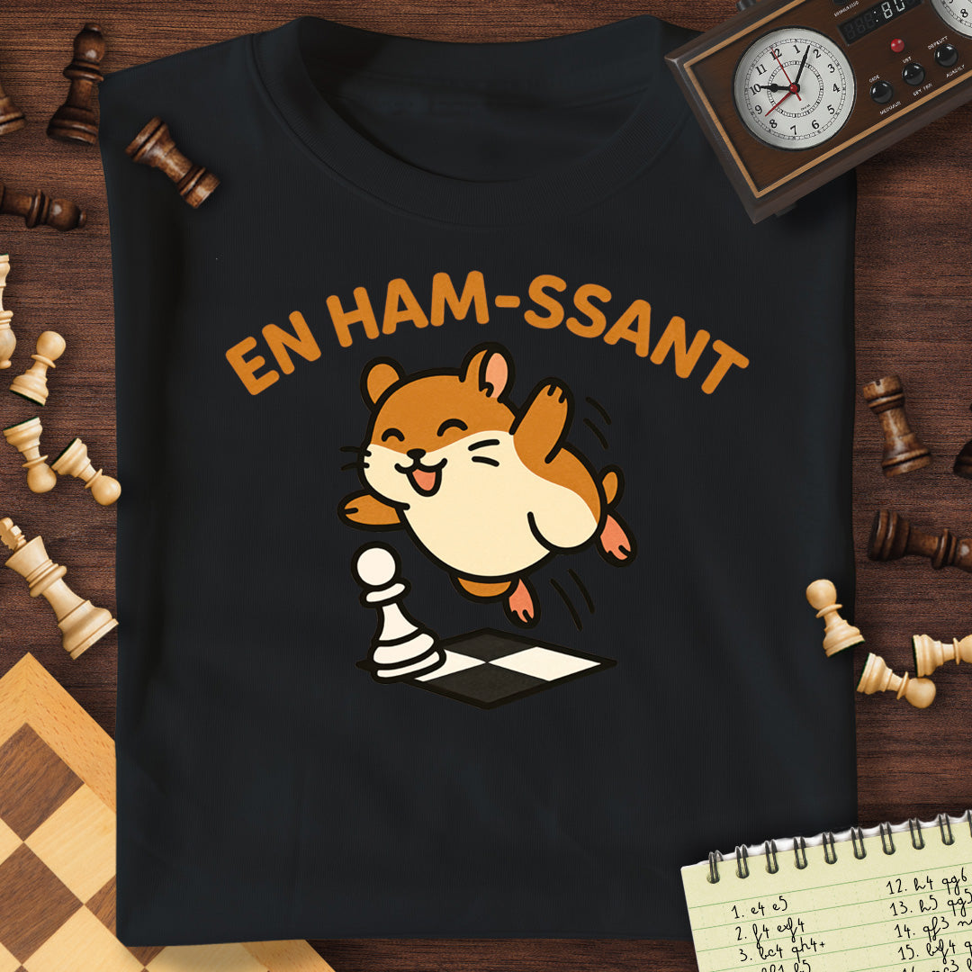 En Ham-ssant T-Shirt