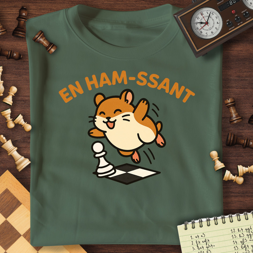 En Ham-ssant T-Shirt