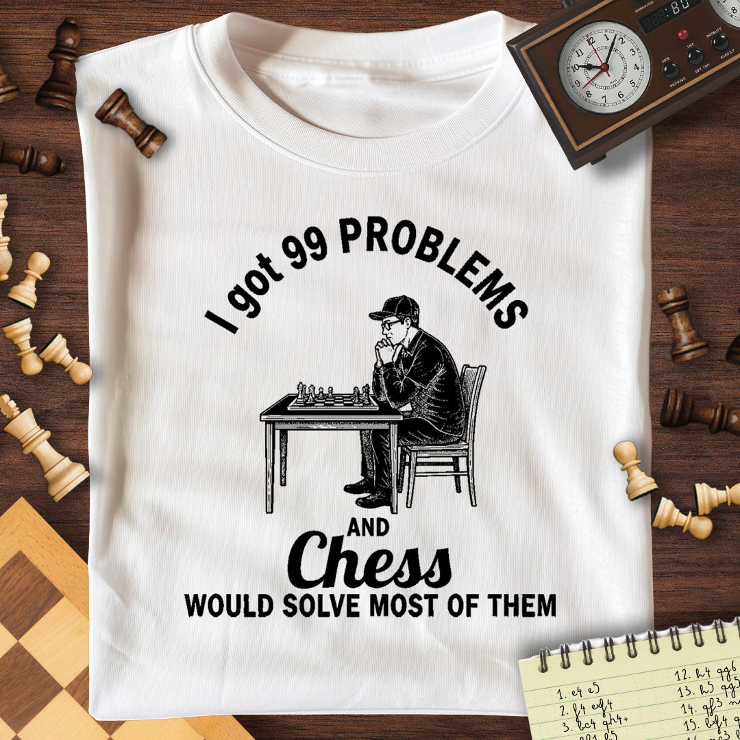 99 Problems T-Shirt
