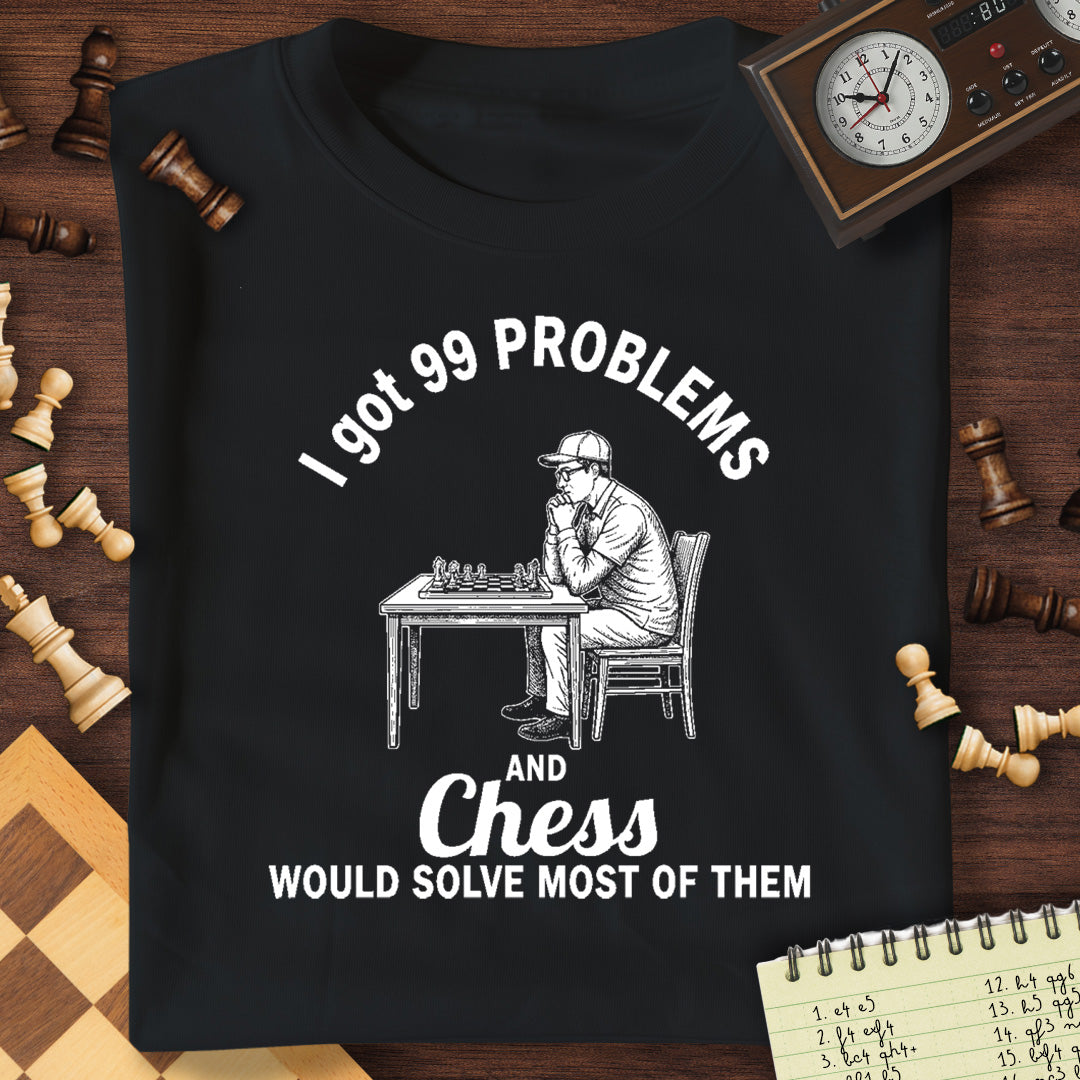 99 Problems T-Shirt