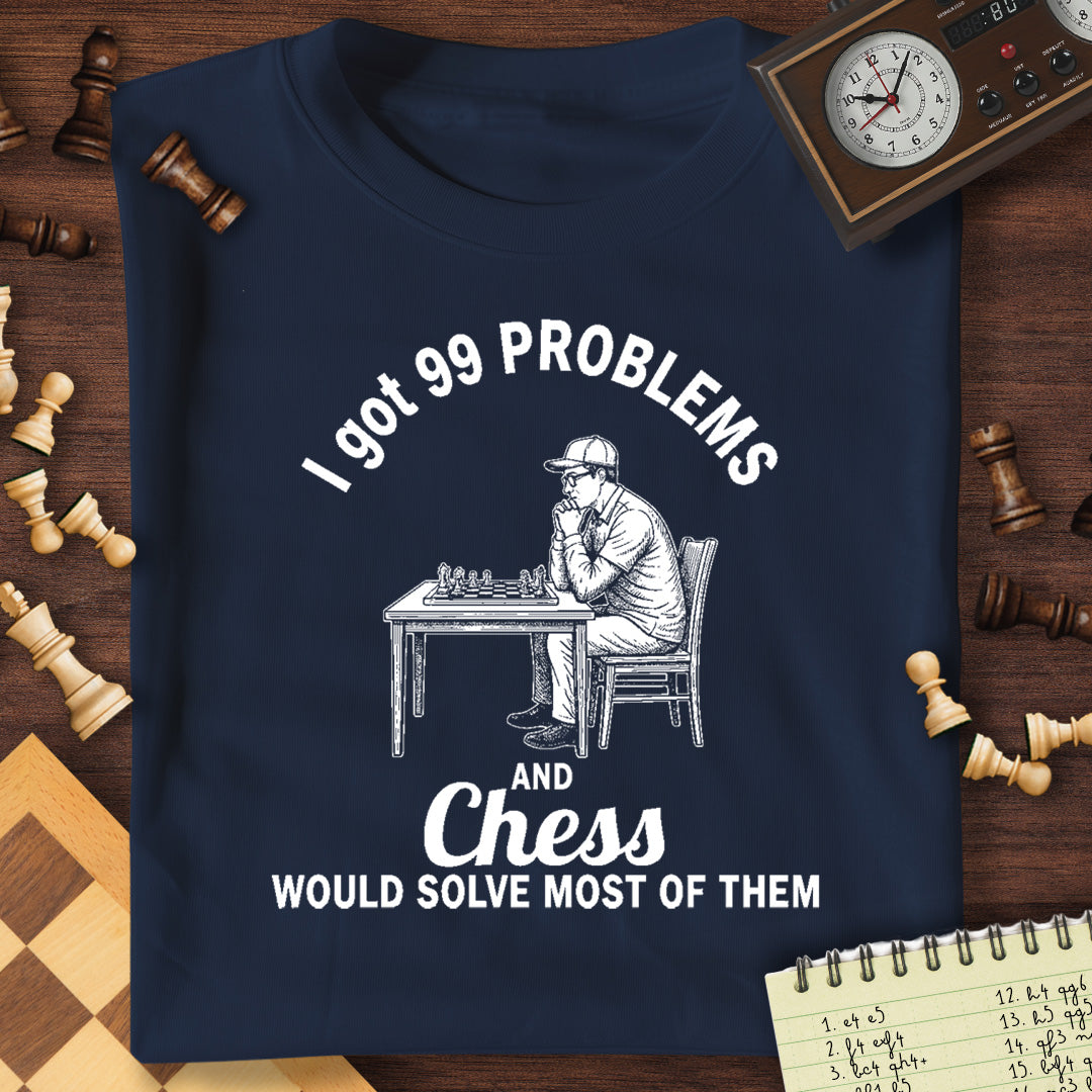 99 Problems T-Shirt