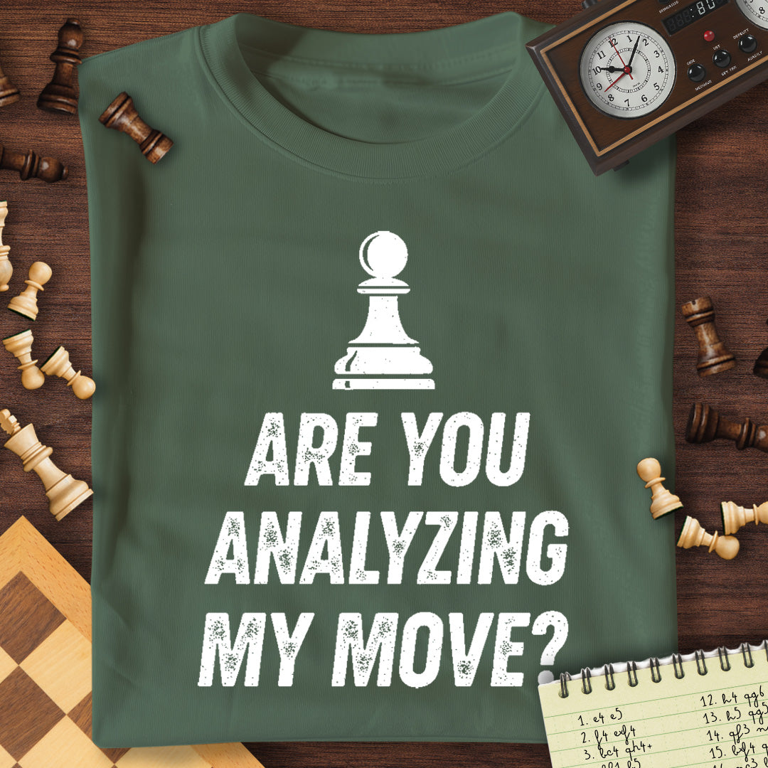 Analyzing My Move T-Shirt