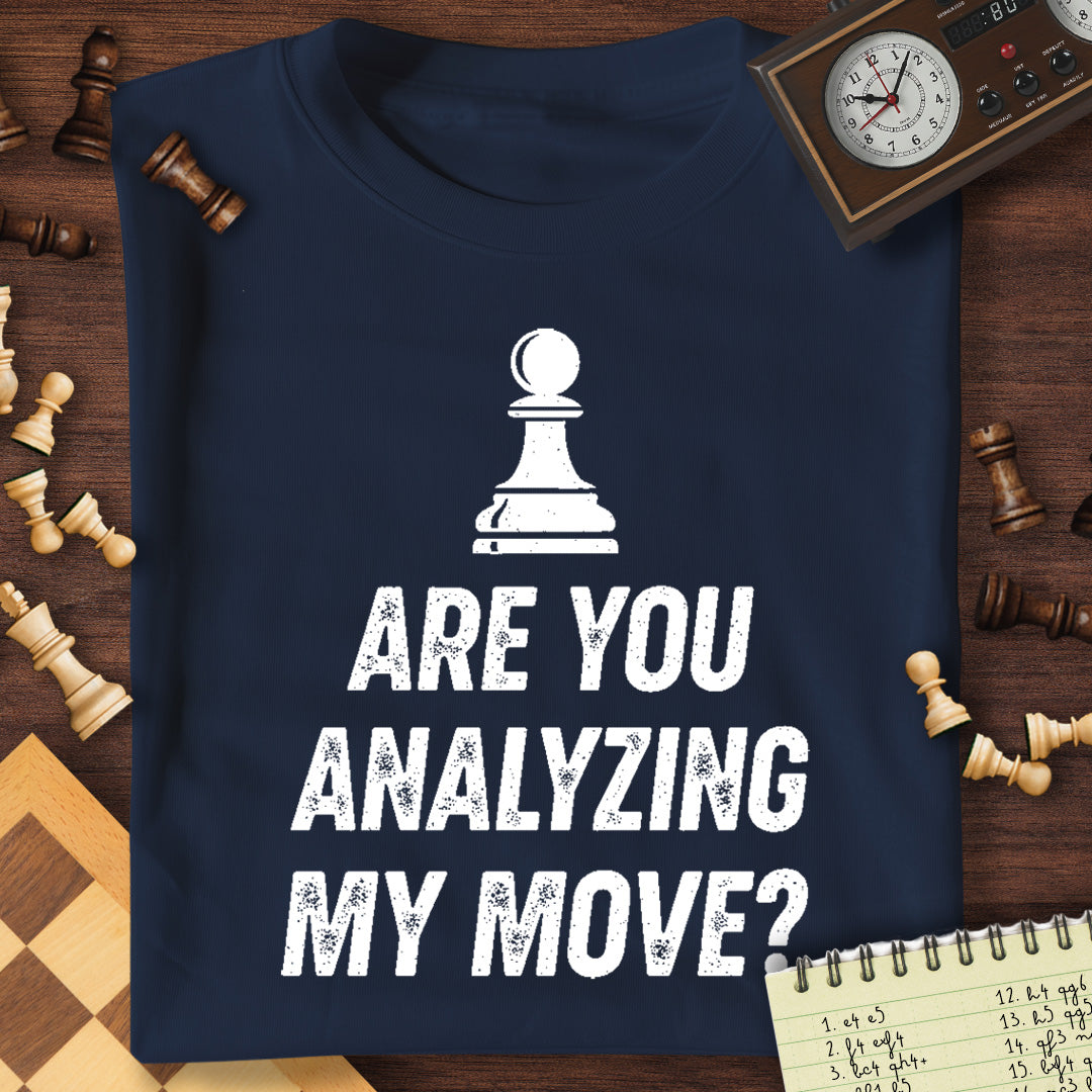 Analyzing My Move T-Shirt