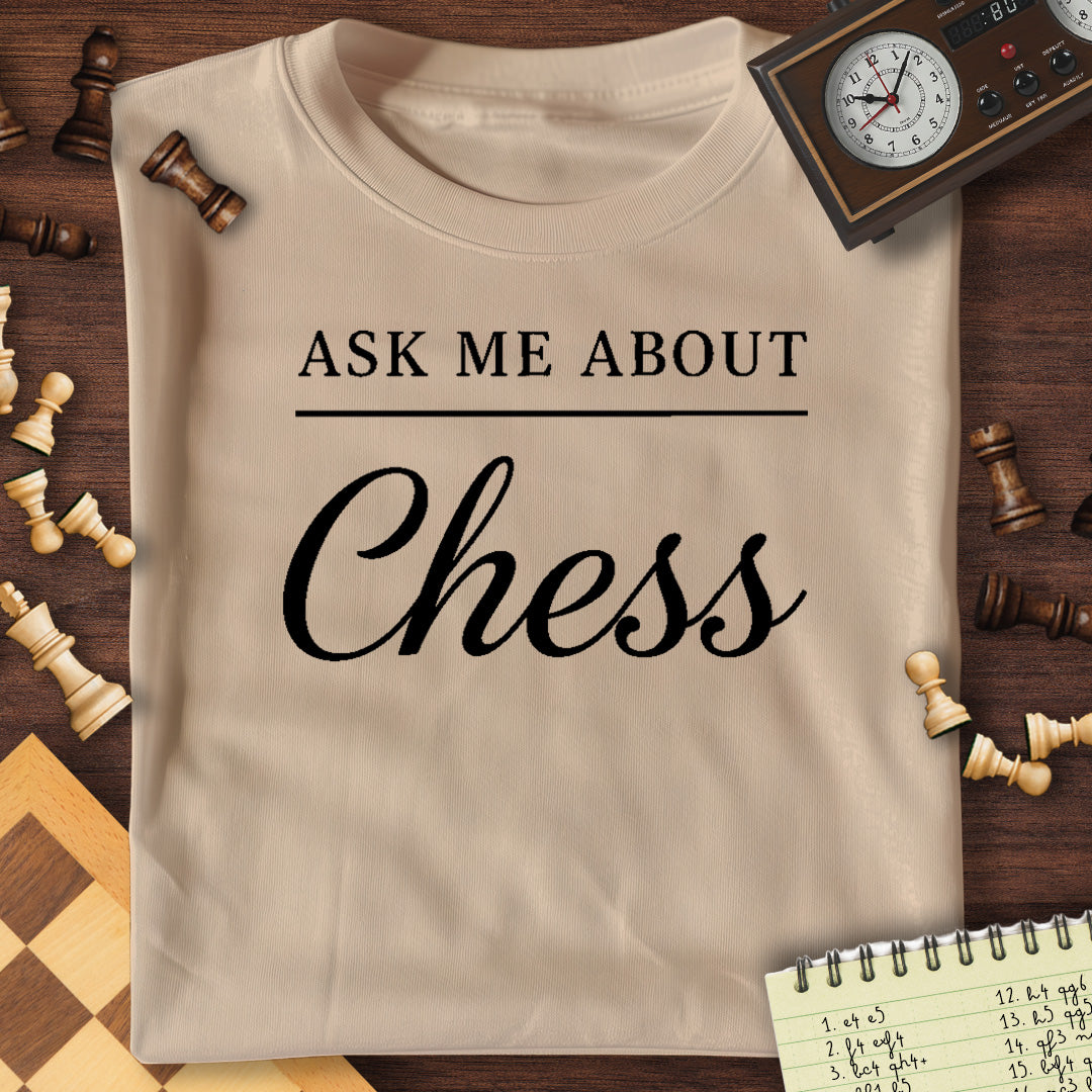 Ask Me About Chess T-Shirt