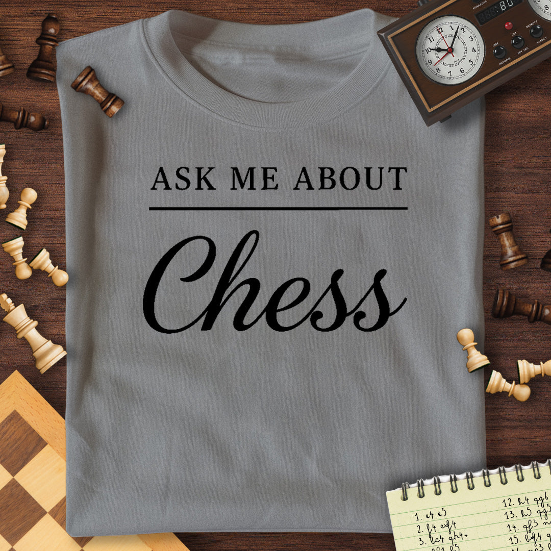 Ask Me About Chess T-Shirt