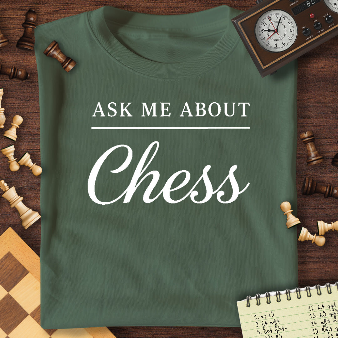 Ask Me About Chess T-Shirt