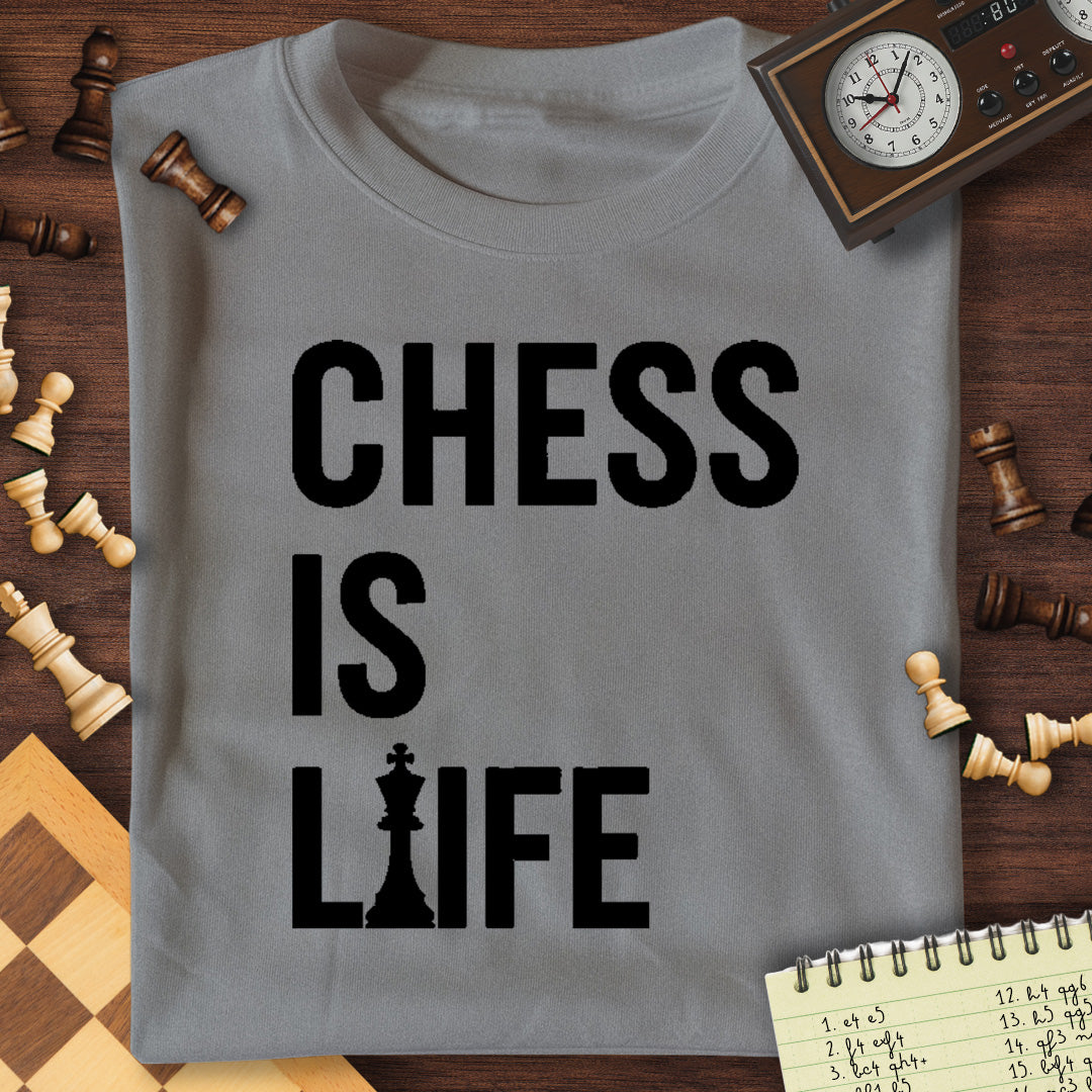 Chess Is Life T-Shirt