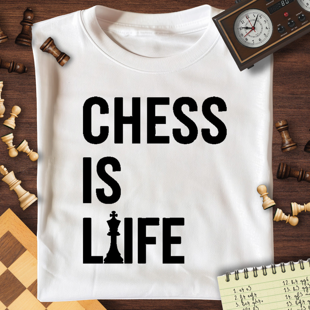 Chess Is Life T-Shirt