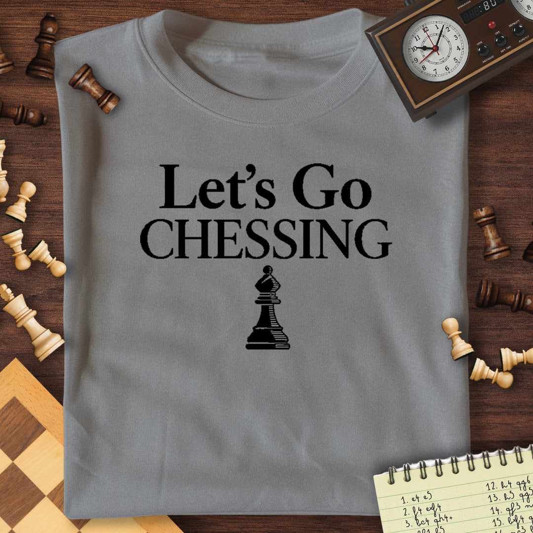 Let's Go Chessing T-Shirt