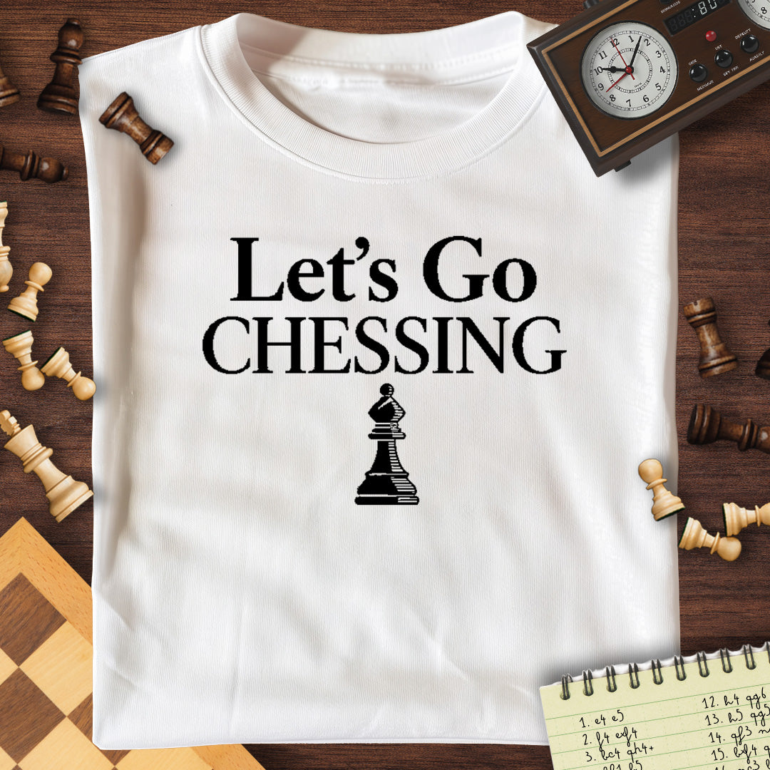 Let's Go Chessing T-Shirt