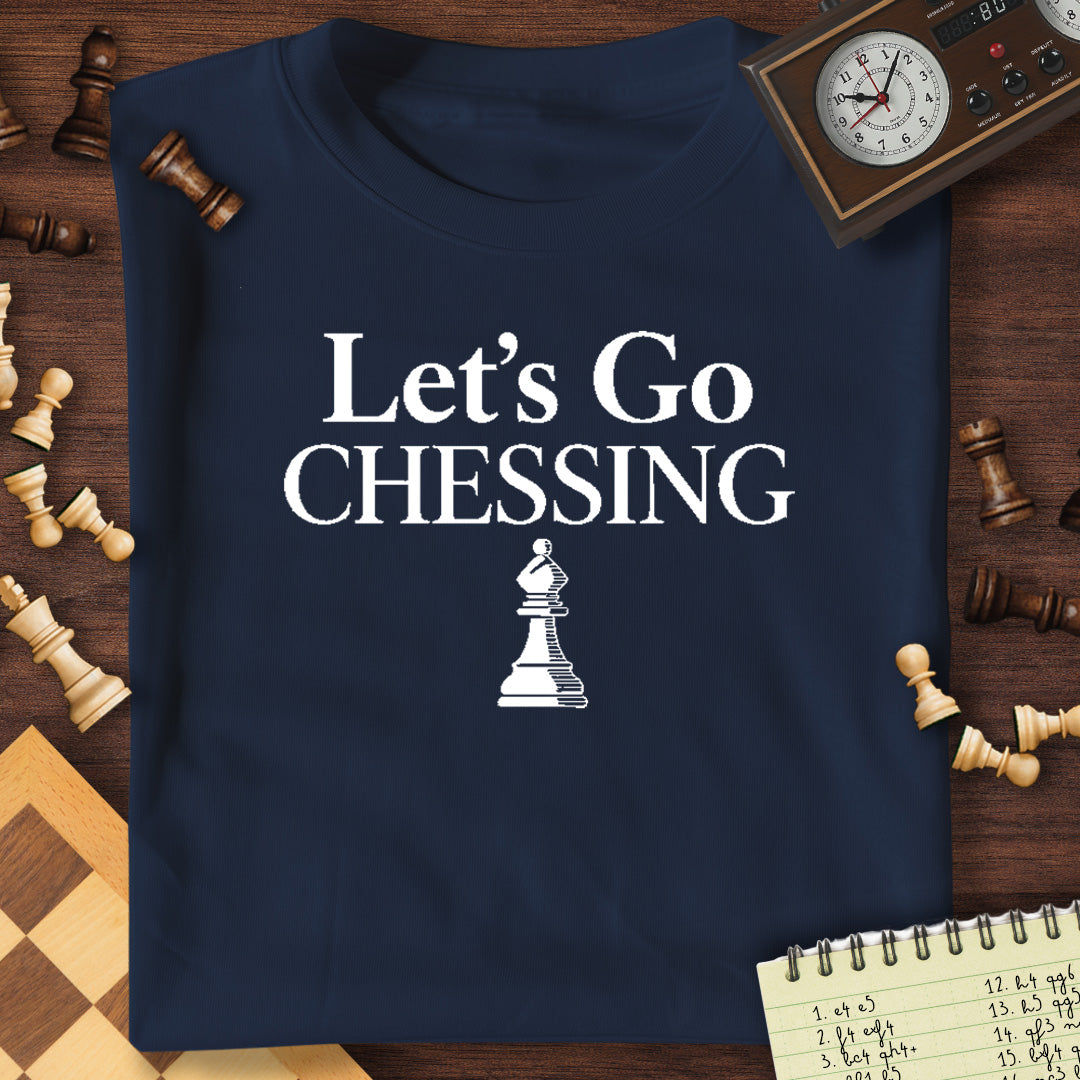 Let's Go Chessing T-Shirt