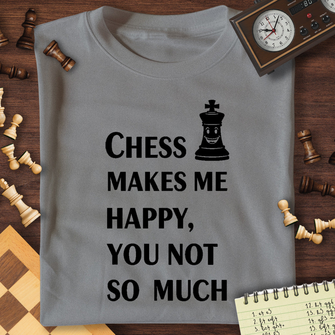 Chess Makes Me Happy T-Shirt