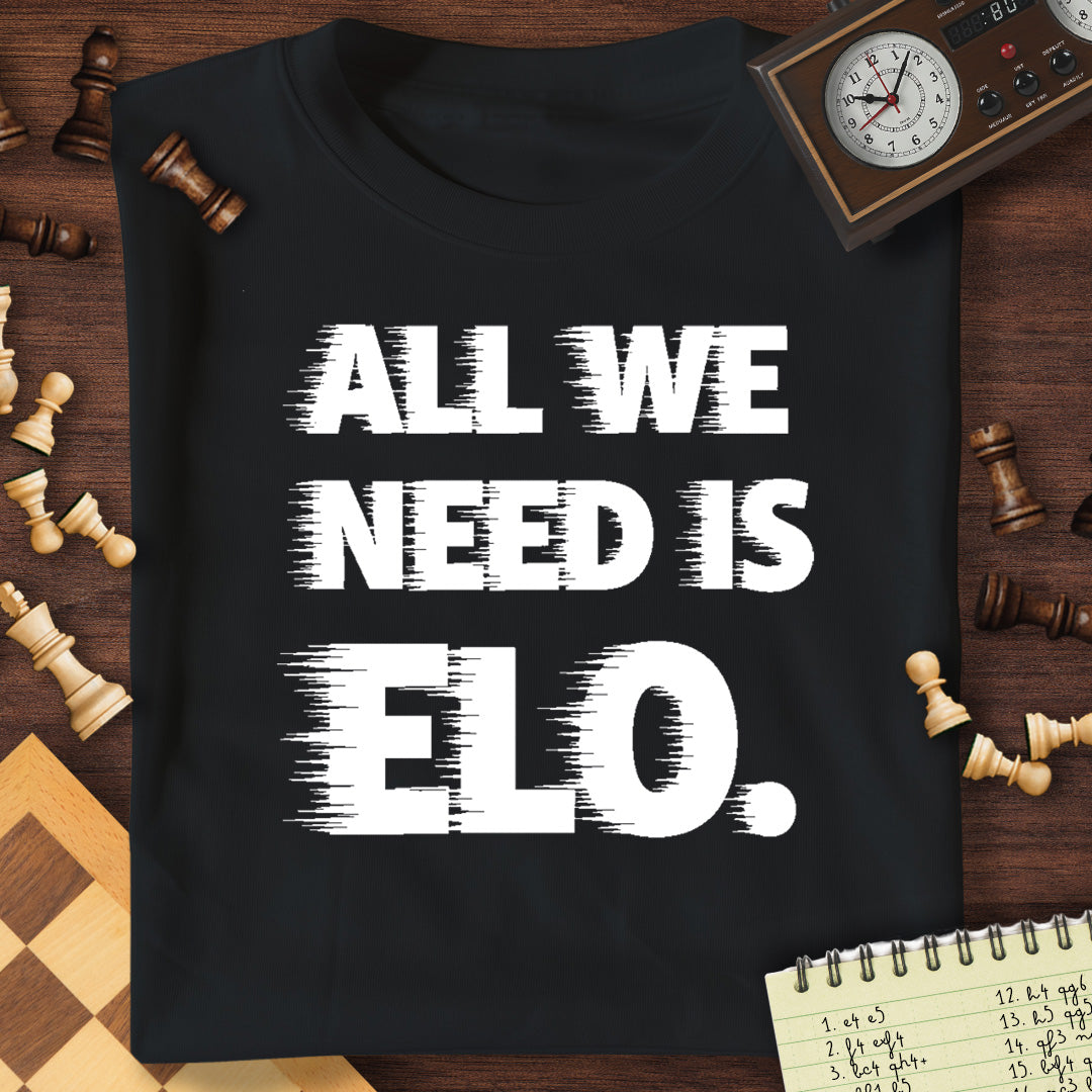 All We Need Is ELO T-Shirt