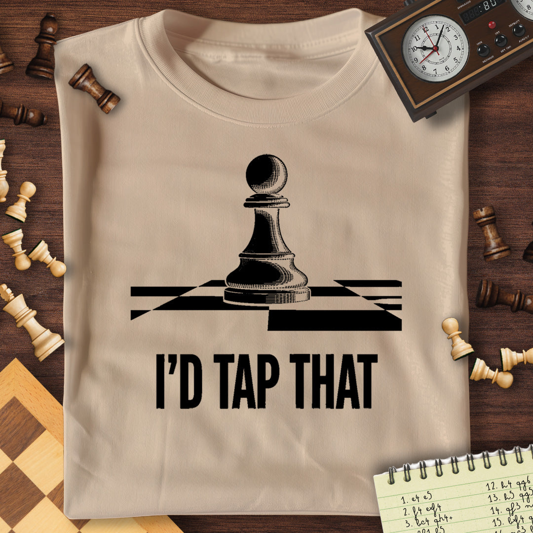 I'd Tap That T-Shirt