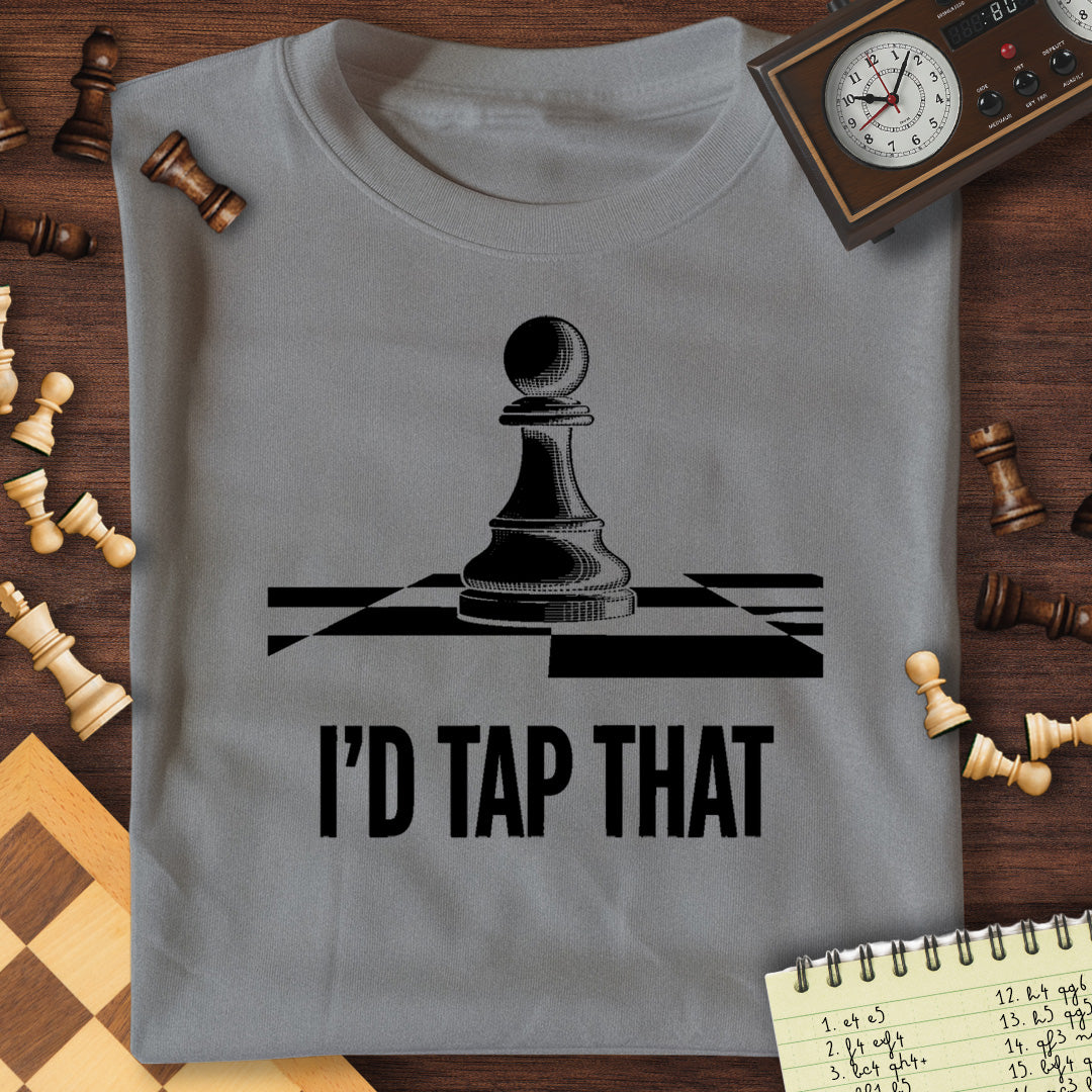 I'd Tap That T-Shirt