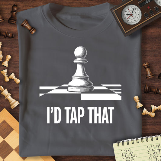 I'd Tap That T-Shirt