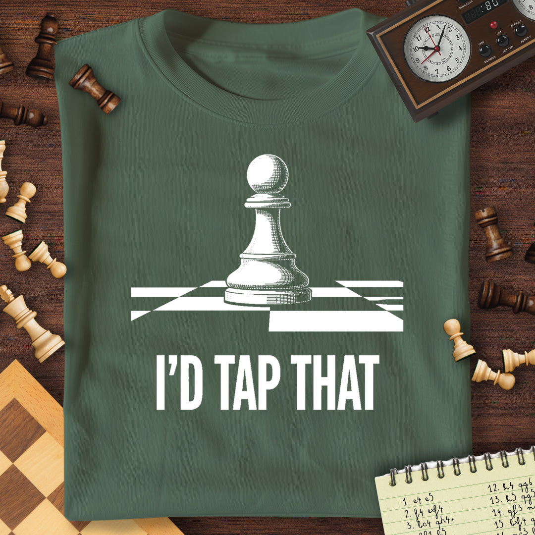 I'd Tap That T-Shirt
