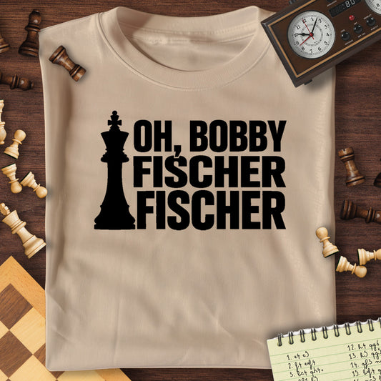 Oh, Bobby Fischer Fischer T-Shirt
