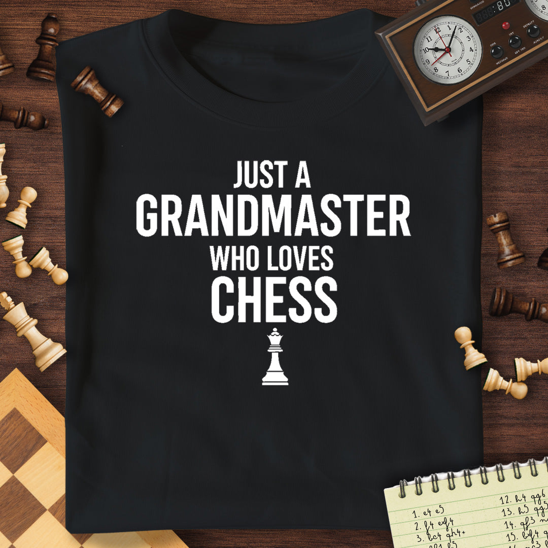 Grandmaster Who Loves Chess T-Shirt