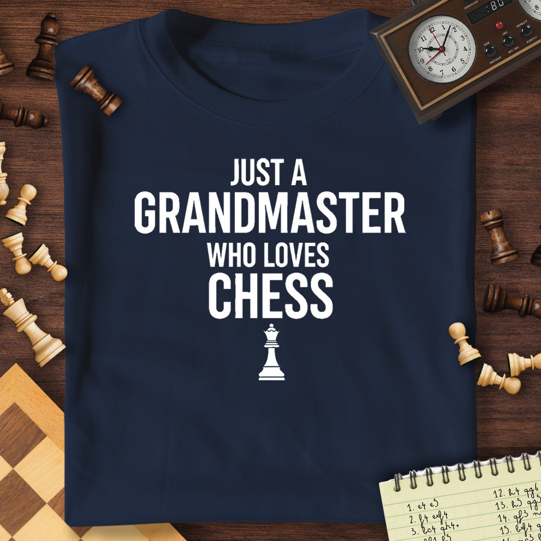 Grandmaster Who Loves Chess T-Shirt
