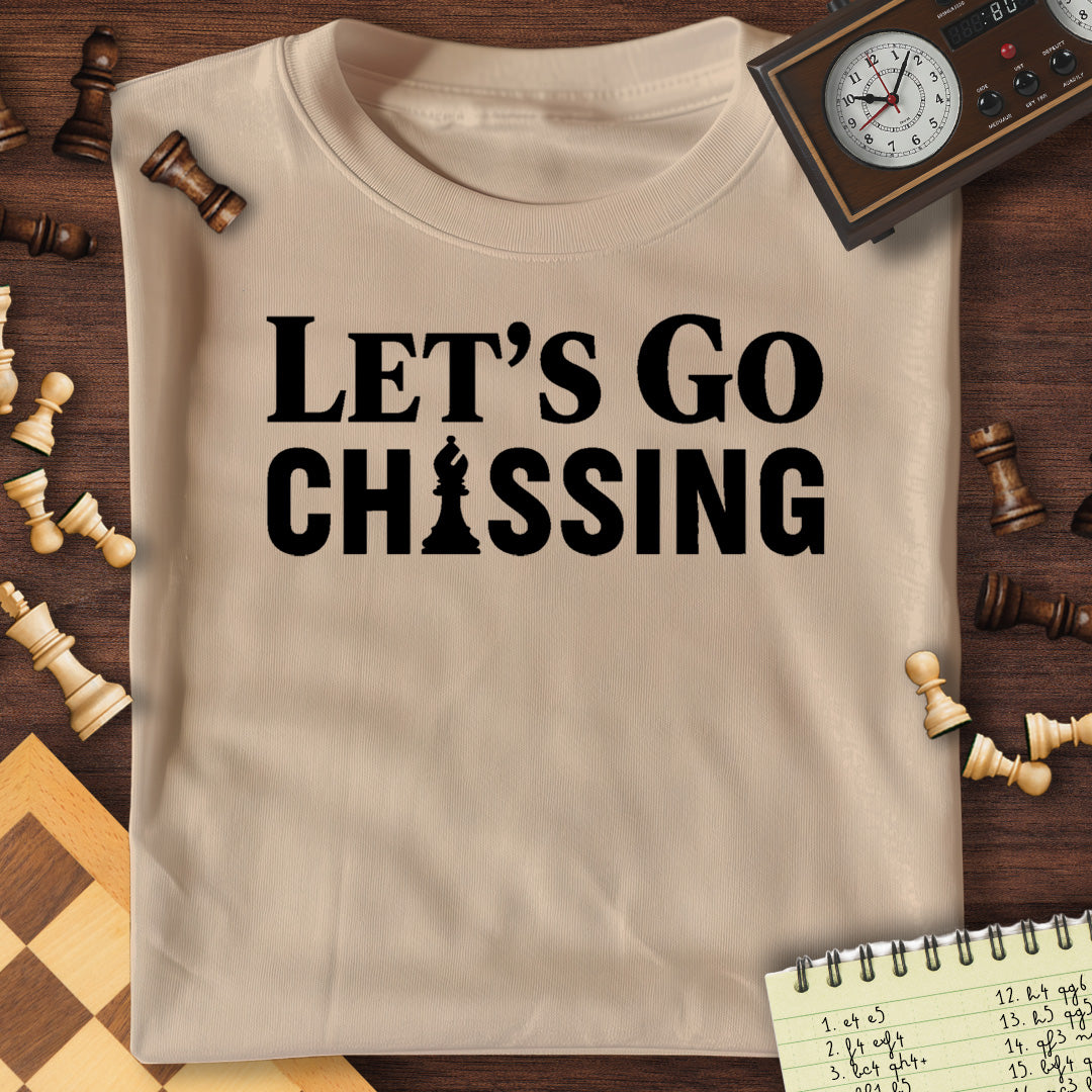 Let's Go Chessing T-Shirt