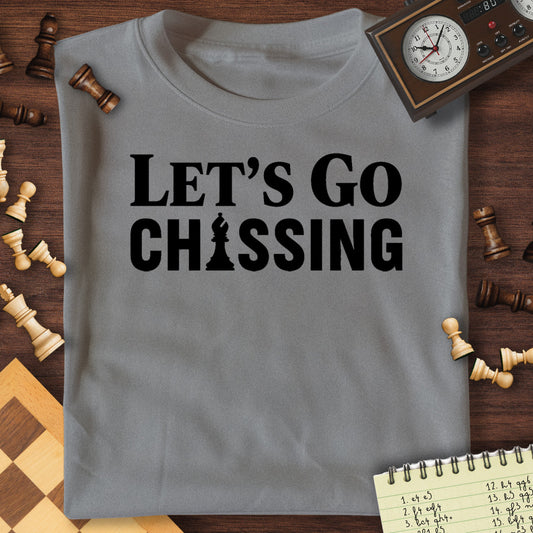 Let's Go Chessing T-Shirt