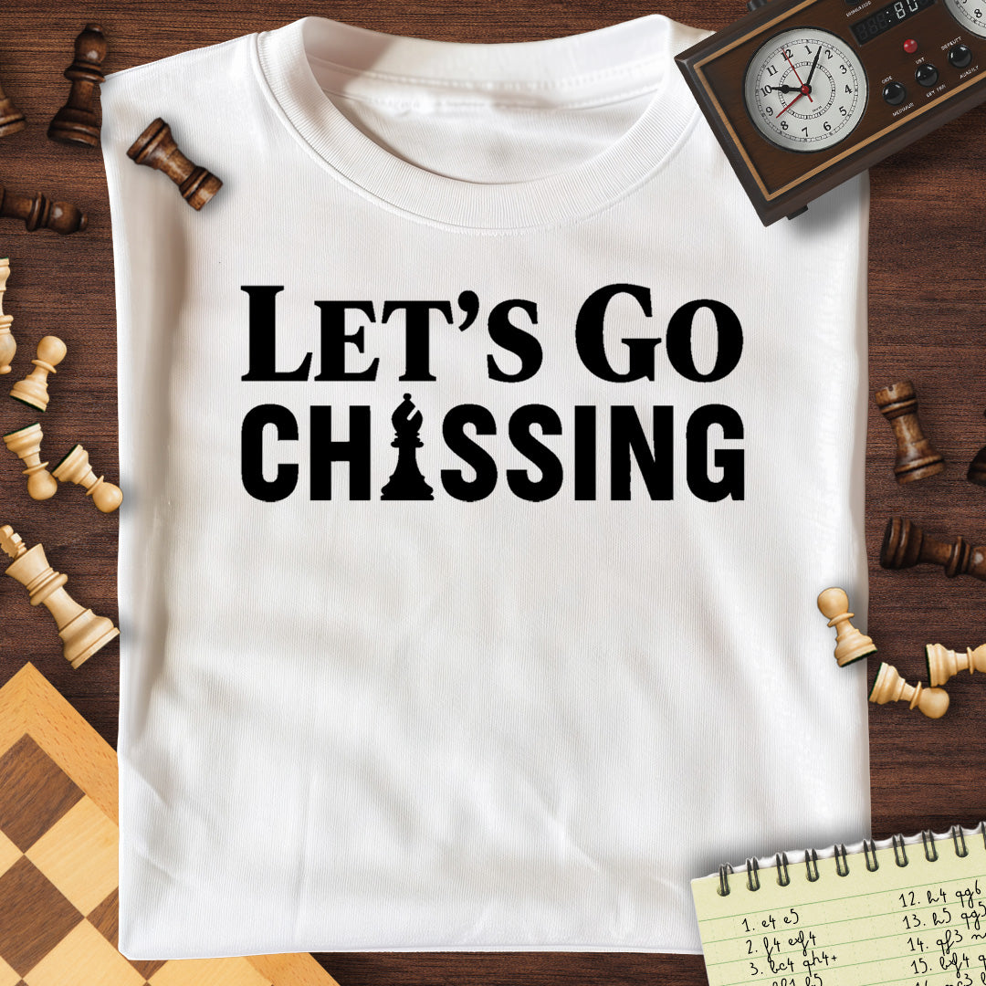 Let's Go Chessing T-Shirt